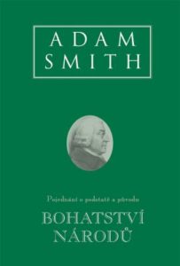 Book Cover: Smith, A. (1776): Pojednání o podstatě a původu bohatství národů