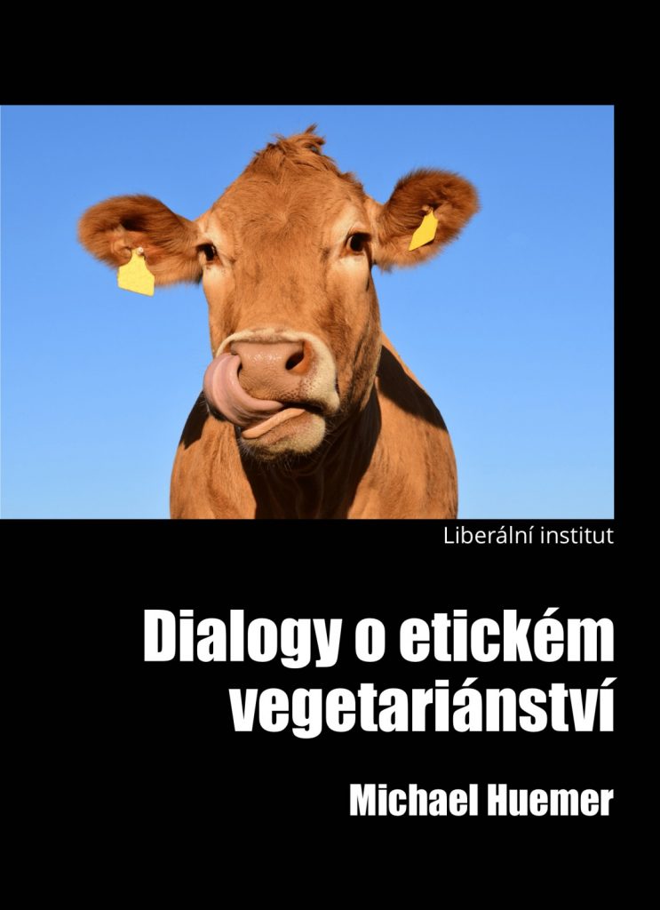 Book Cover: Huemer, M. (2018): Dialogy o etickém vegetariánství