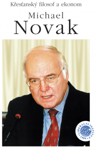 Book Cover: Schwarz, J. (ed) (2002): Křesťanský filosof a ekonom Michael Novak